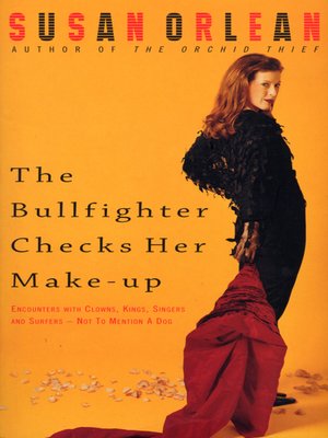 cover image of The Bullfighter Checks Her Make-Up